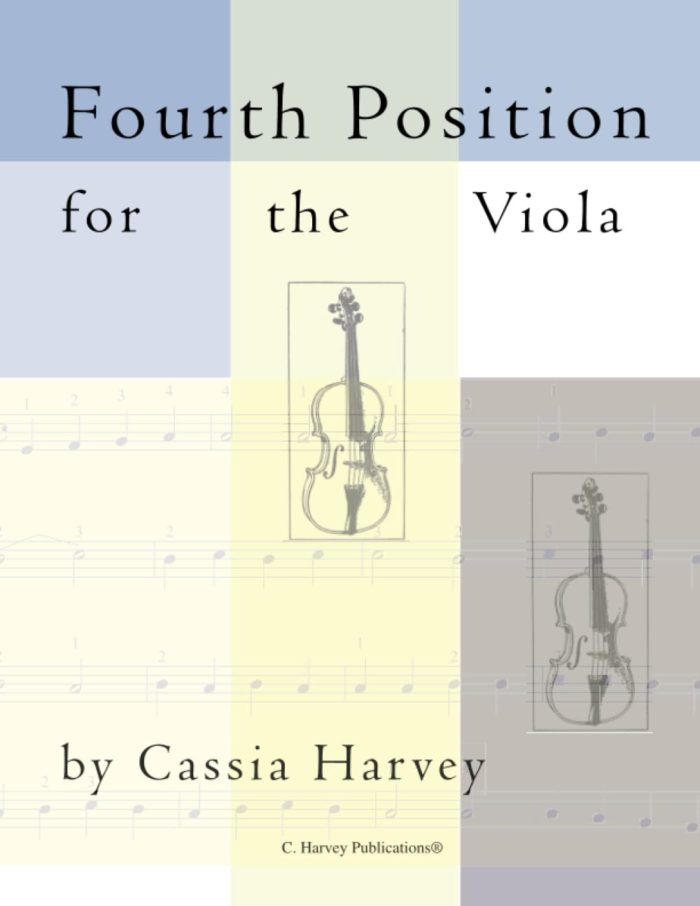 Fourth Position for the Viola by Cassia Harvey